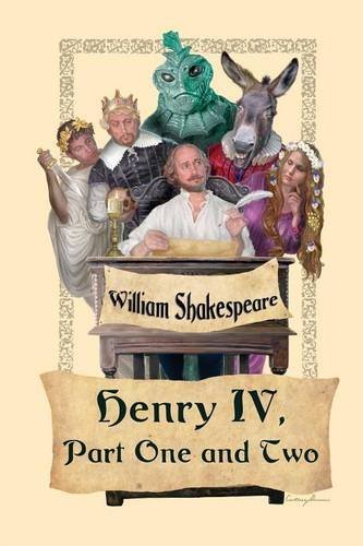 William Shakespeare/King Henry IV, Part One and Two